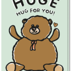 Kaart met daarop een grote knuffelbeer met de tekst 'Huge hug for you'