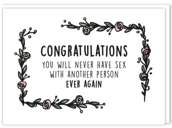 Trouwkaart met liefde quotes erop 'Congratulations you will never have sex with another person ever again'