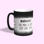 Valentijn teksten op Magic Mok. De tekst is als volgt 'Warning! This mug is hot, just like you'