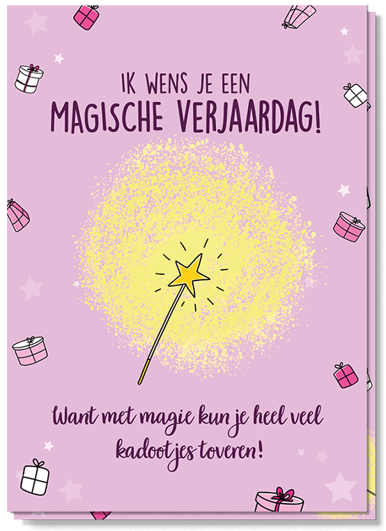Voorkant wenskaart met illustraties van een toverstokje met de tekst: ik wens je een magische verjaardag. Want met magie kun je heel veel kadootjes toveren.